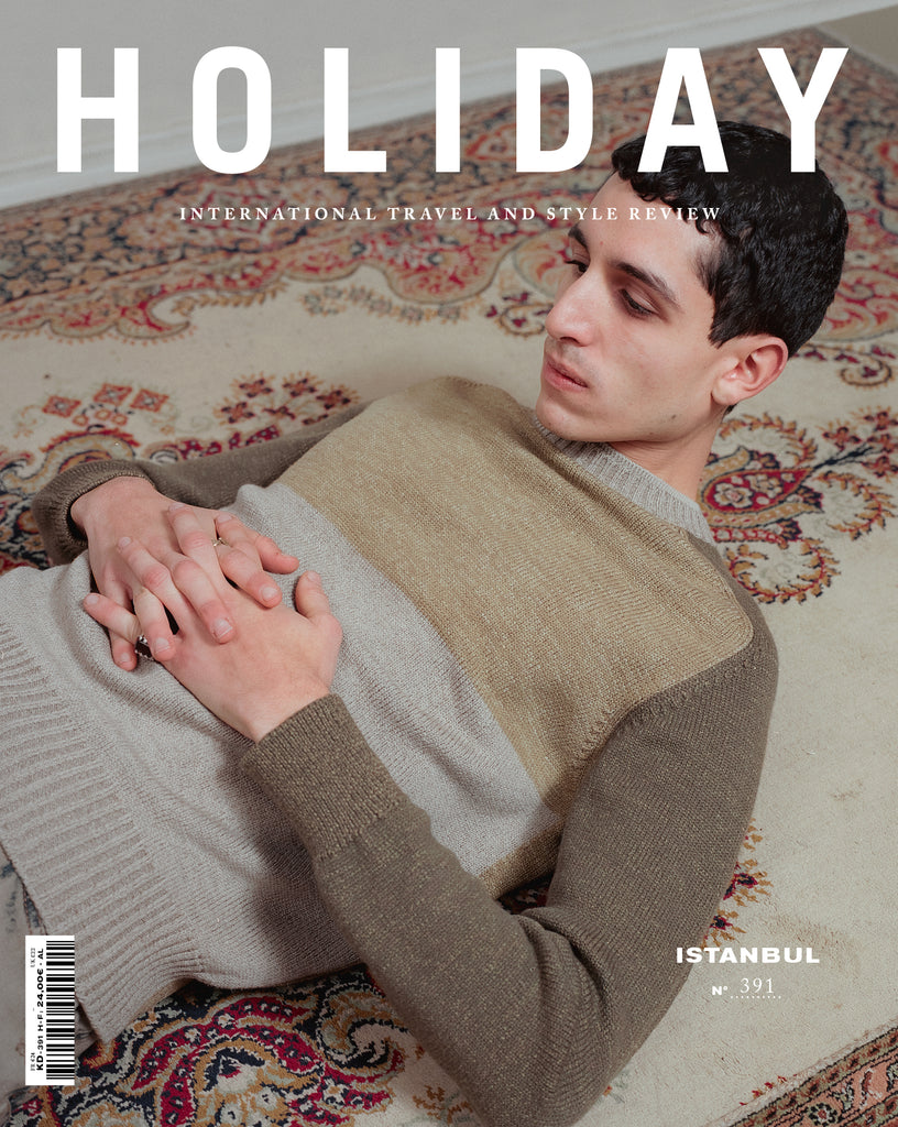 Holiday Magazine N°391-1, The Istanbul Issue – HOLIDAY PARIS